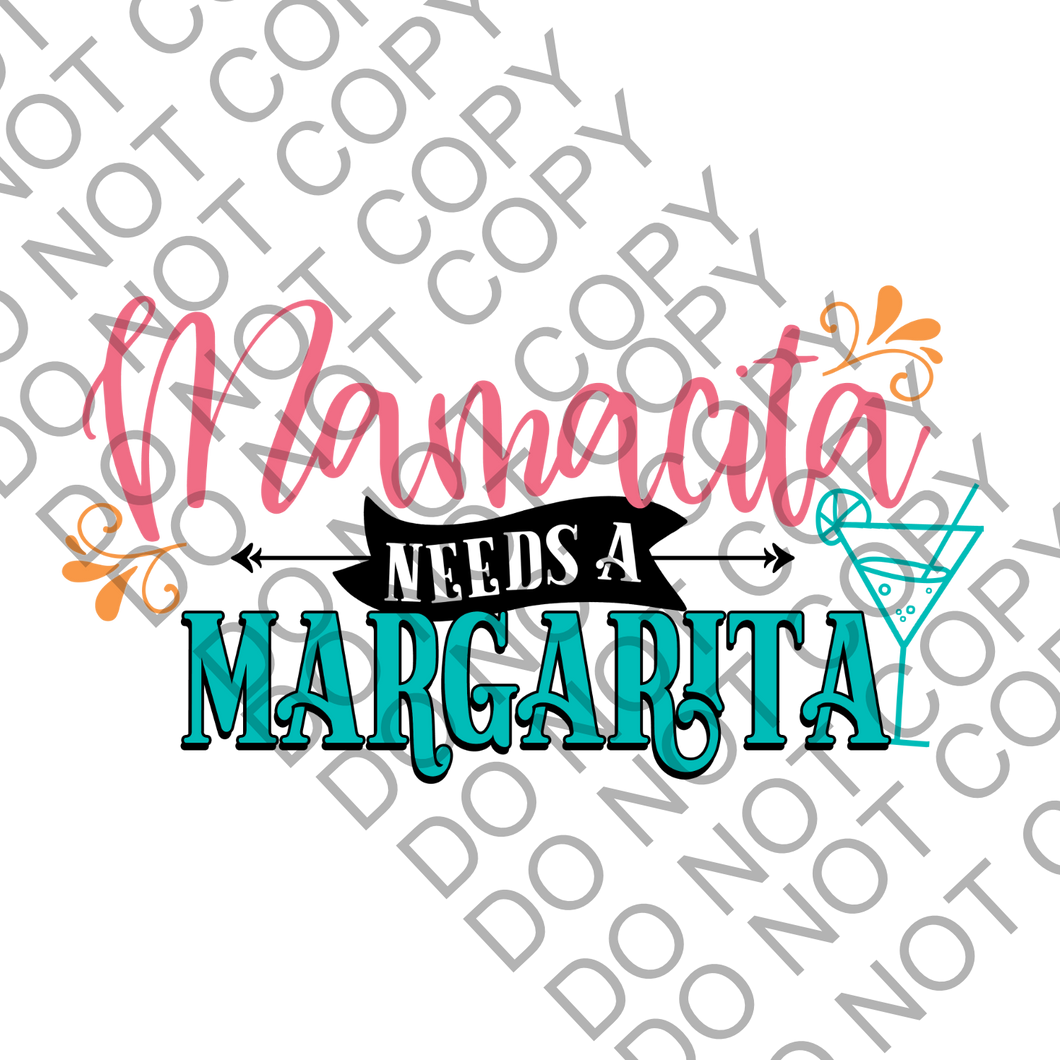 Mamacita needs a Margarita Clear Cast Sticker