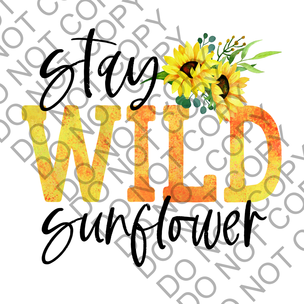 Stay Wild Sunflower Positivity Empowering Clear Cast Sticker