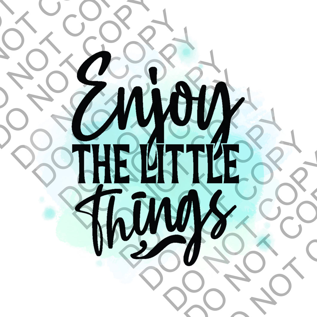 Enjoy the little things Positivity Empowering Clear Cast Sticker