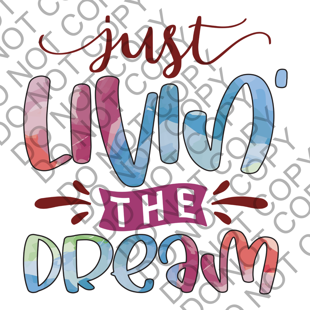 Just Livin the dream Positivity Empowering Clear Cast Sticker
