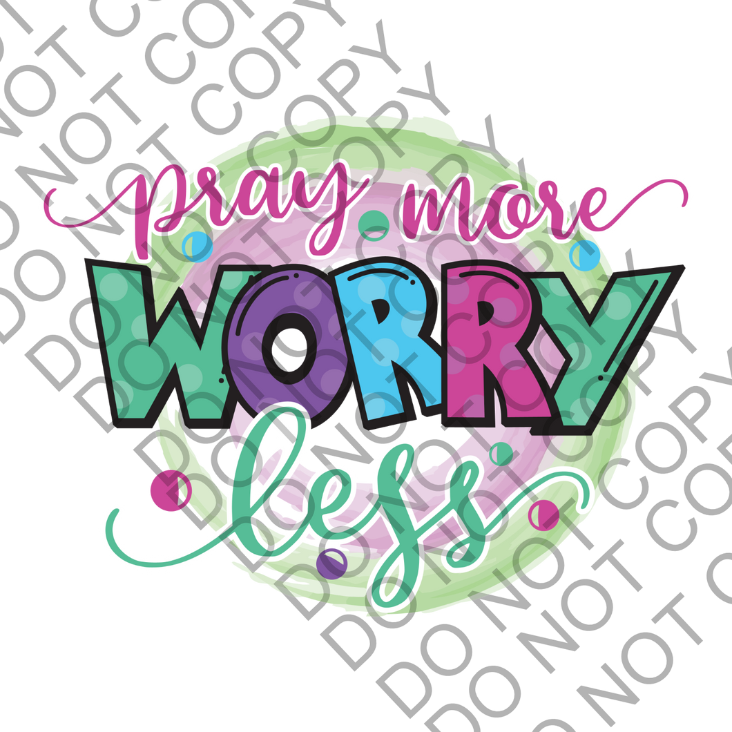 Pray More Worry Less Positivity Empowering Clear Cast Sticker