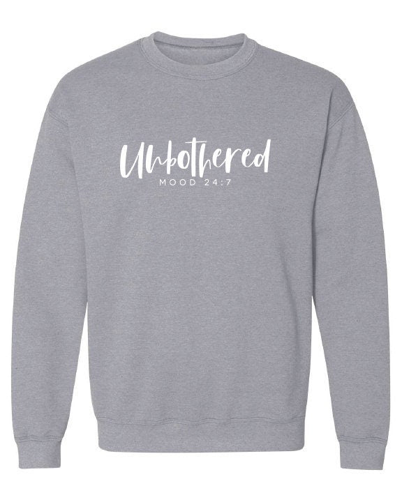 Unbothered 24 7 Jumper Sweater Mood  Jumper with Saying Trendy Jumper, Quote Jumper, Cozy Jumper Funny Sassy Jumper