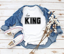 Load image into Gallery viewer, Her King His Queen Matching Tshirts T-Shirts Tees, Couples matching TShirts, Valentines day Shirts Tops, His and hers tops, T-Shirts
