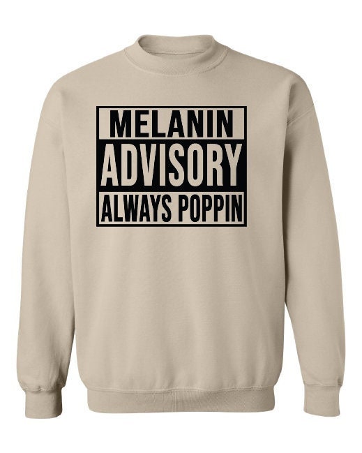 Melanin poppin Jumper, Melanin Queen Top, Black Pride Jumper, african american Top, black empowerment, black excellence, afro jumper sweater